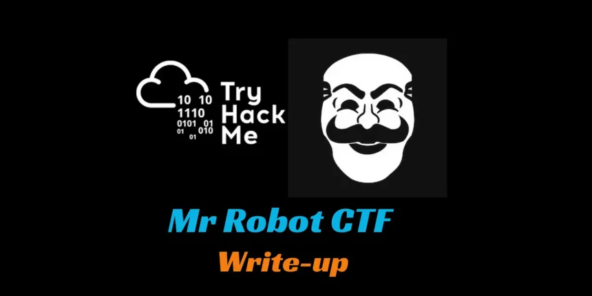 mr robot ctf tryhackme walkthrough